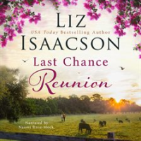 Last Chance Reunion by Isaacson, Liz